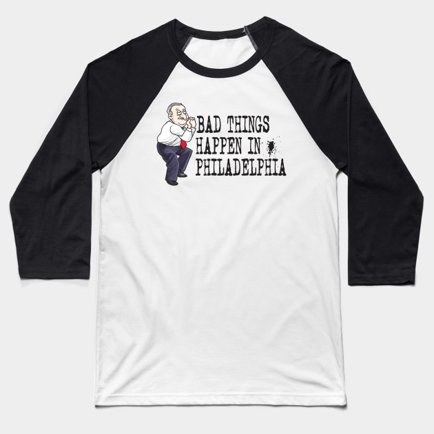 Bad Things Happen in Philadelphia Baseball T-Shirt by Tom Stiglich Cartoons